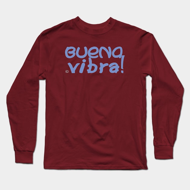 Buena Vibra Long Sleeve T-Shirt by Corrococho